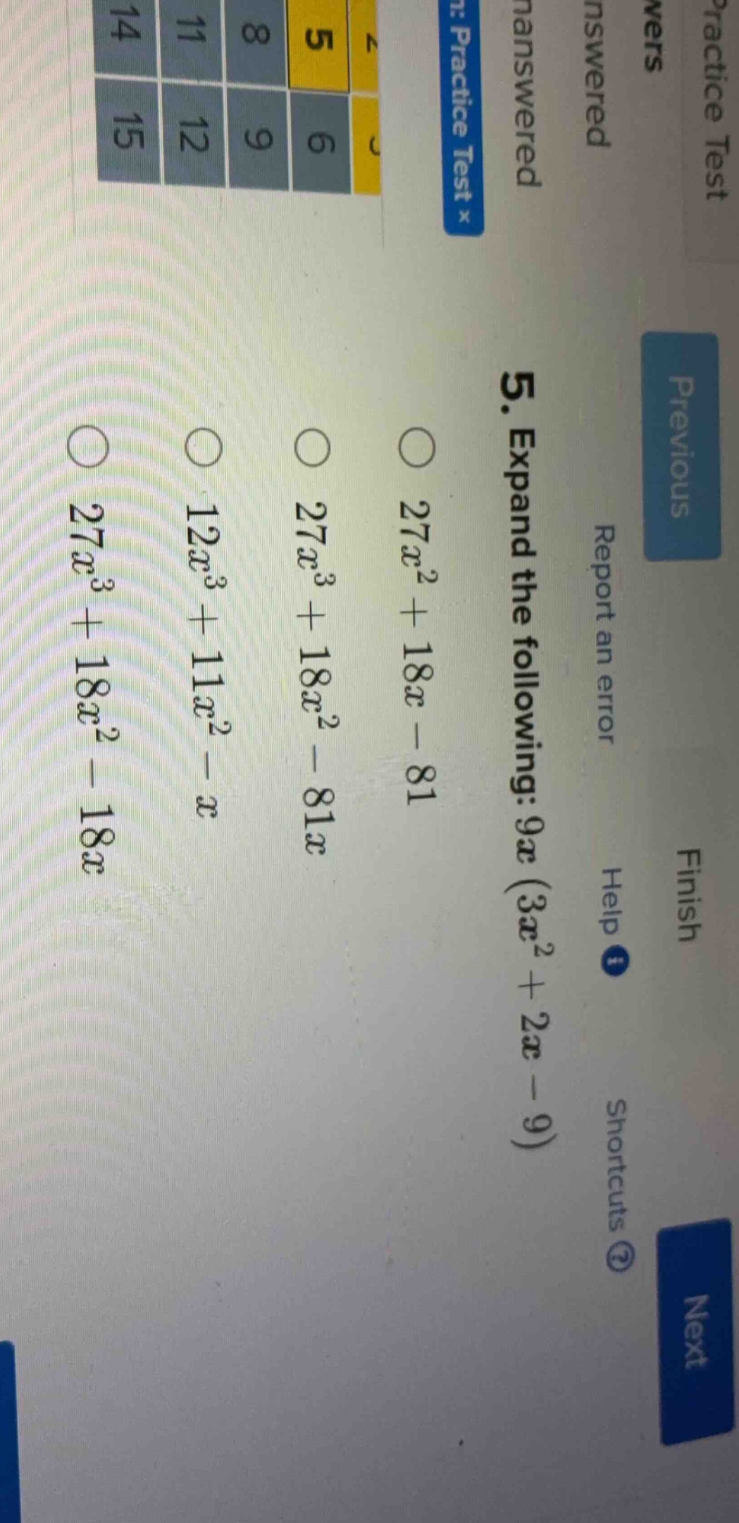 5. expand the following: \\(9x(3x^2 + 2x - 9)\\) \\(27x^2 + 18x - 81\\)…