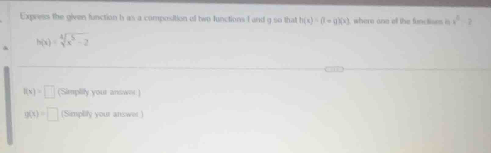 express the given function \\(h\\) as a composition of two functions \\…