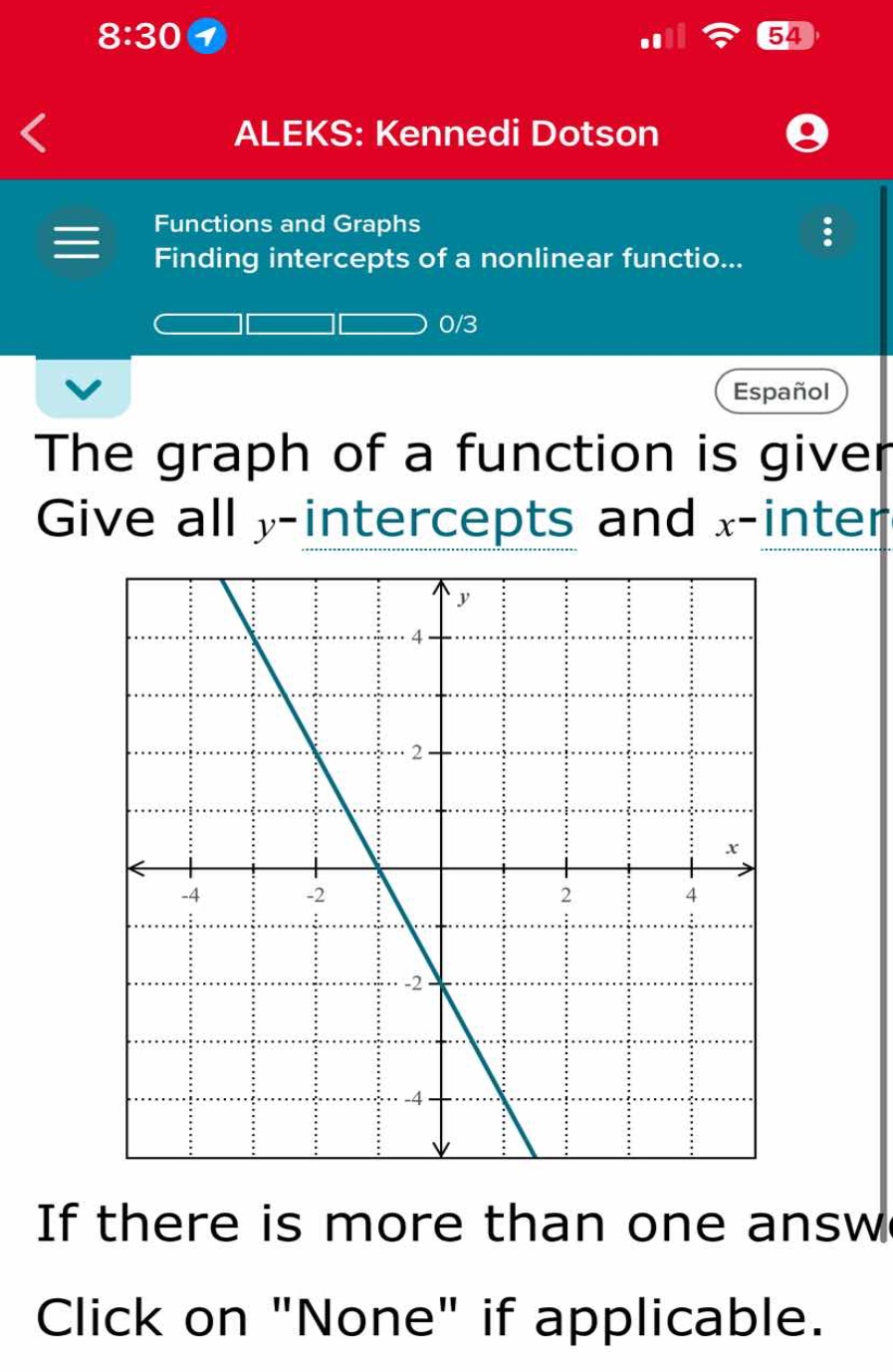 the graph of a function is given. give all \\(y\\)-intercepts and \\(x\…