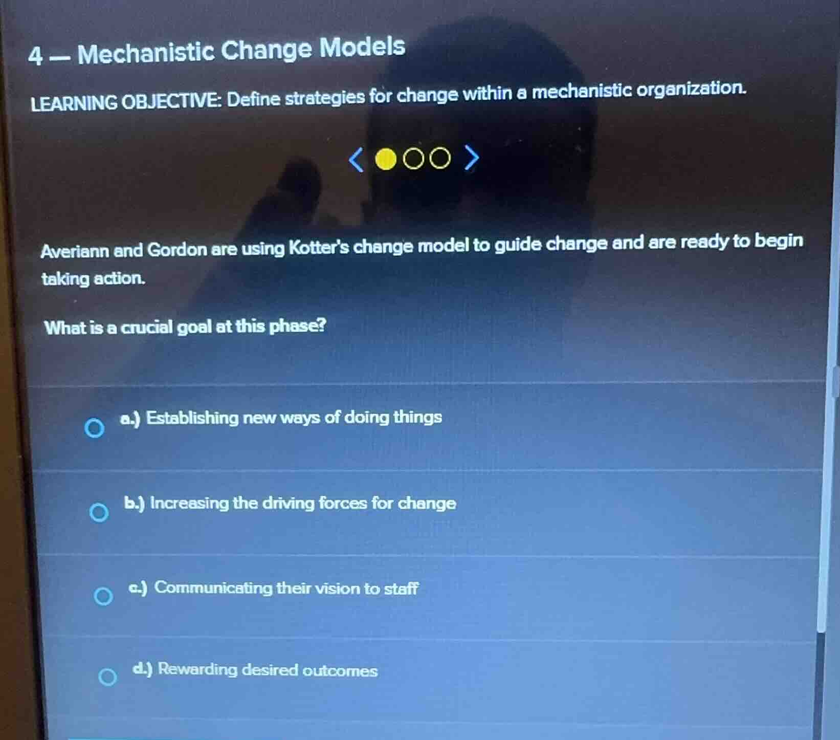 4 - mechanistic change models learning objective: define strategies for…