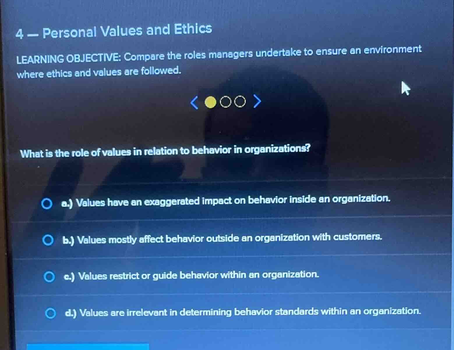 4 - personal values and ethics learning objective: compare the roles ma…