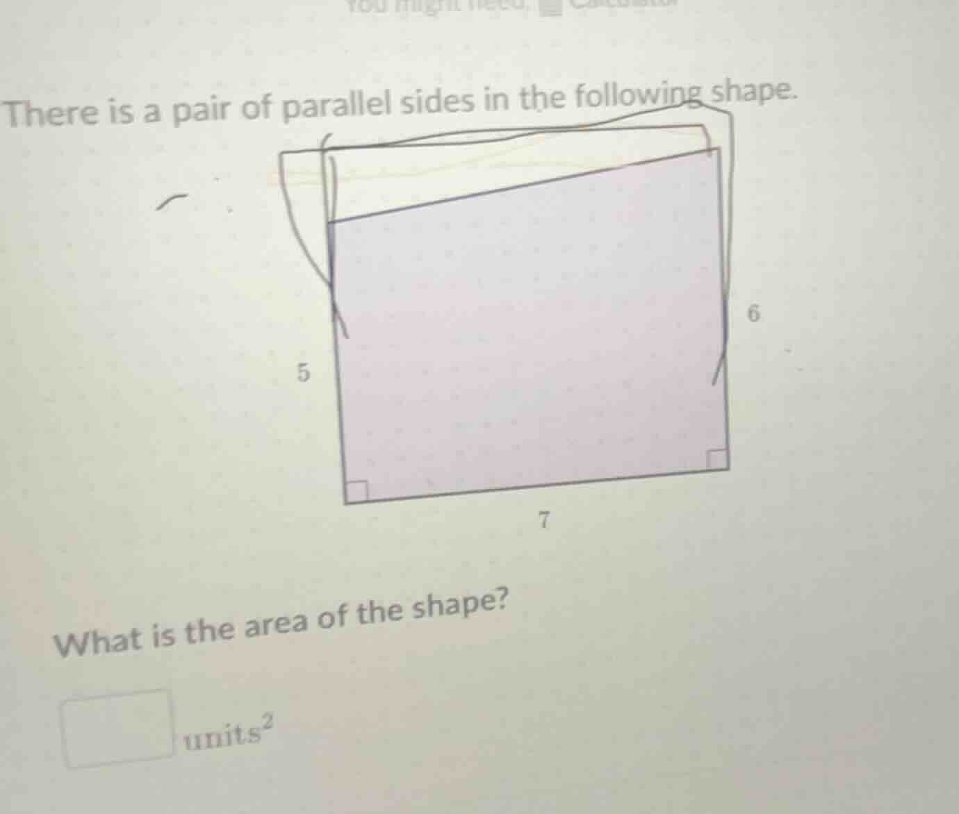 there is a pair of parallel sides in the following shape. what is the a…