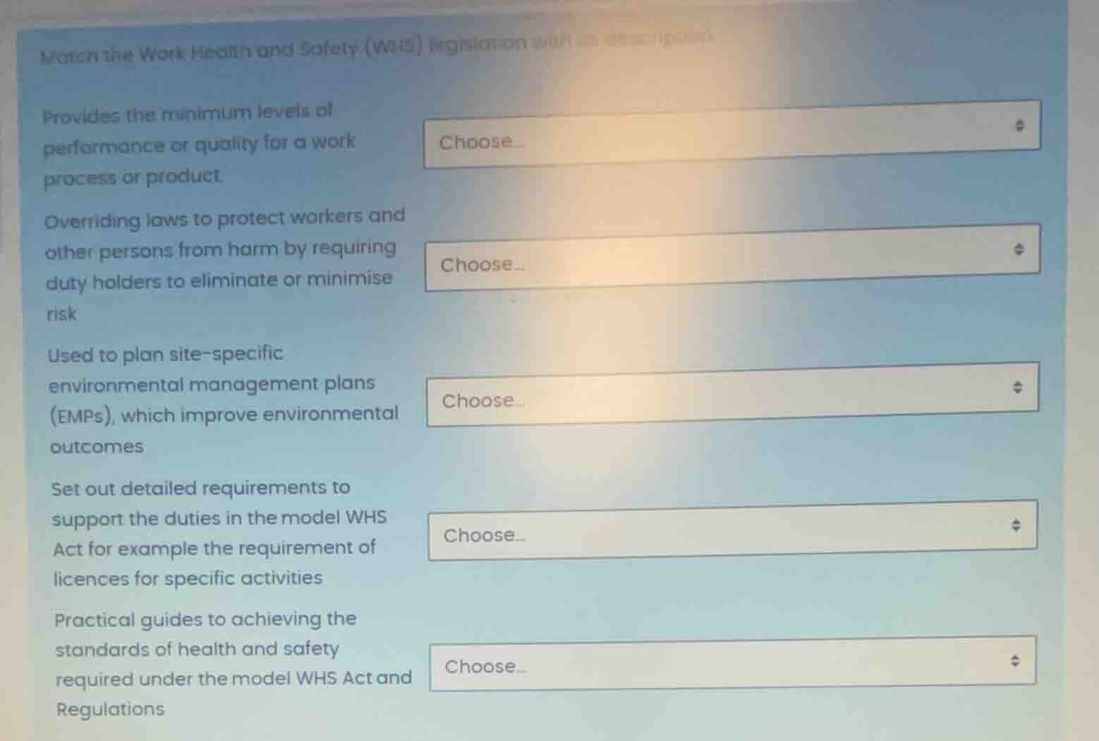 match the work health and safety (whs) legislation with its description…