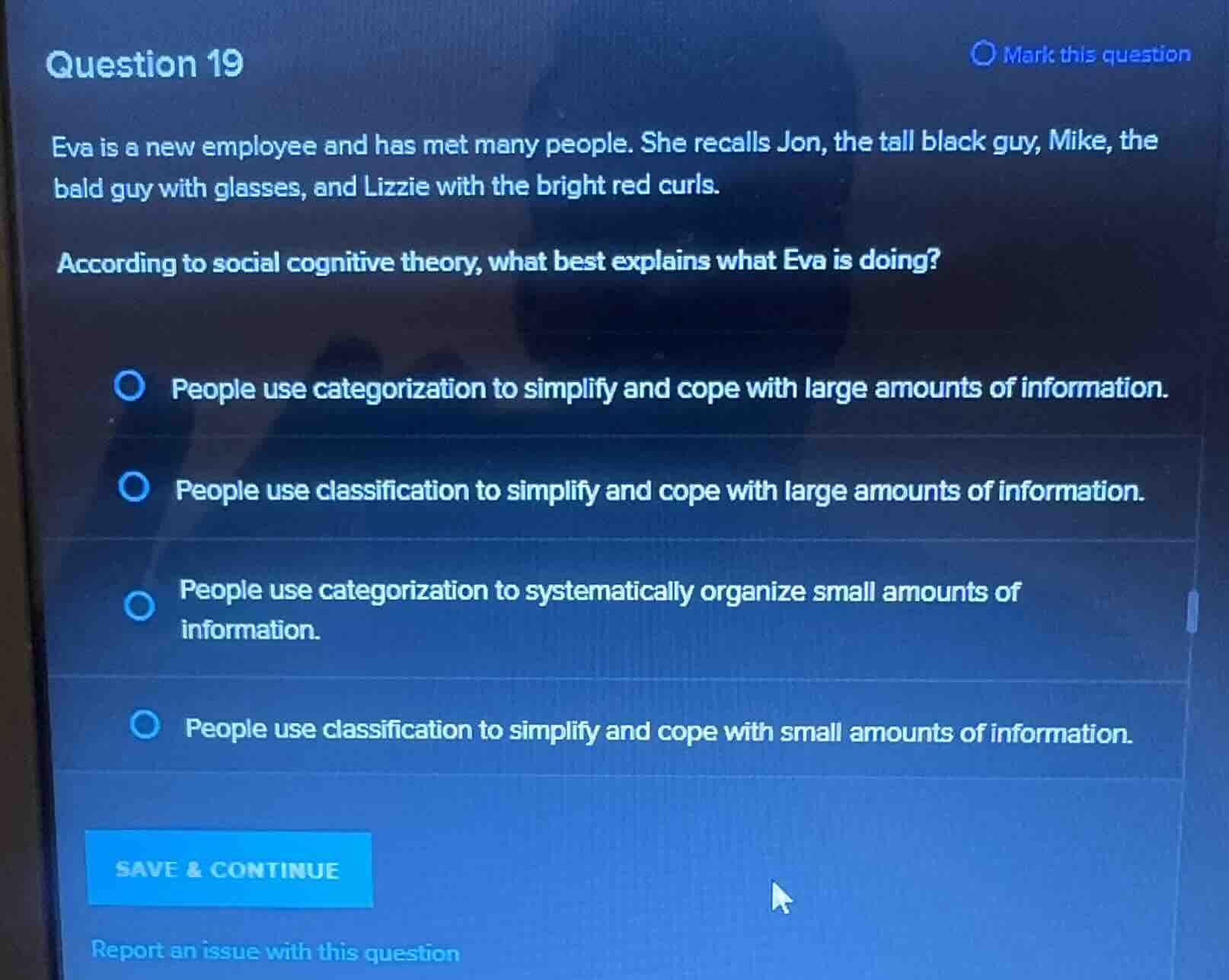 question 19 eva is a new employee and has met many people. she recalls …