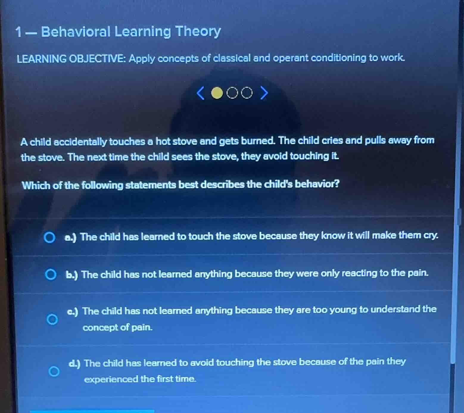 1 - behavioral learning theory learning objective: apply concepts of cl…