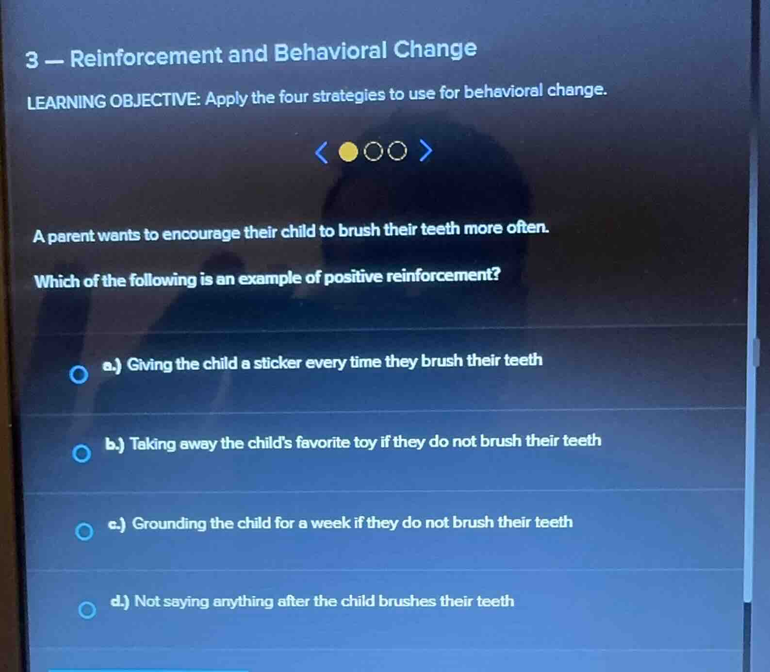 3 - reinforcement and behavioral change learning objective: apply the f…