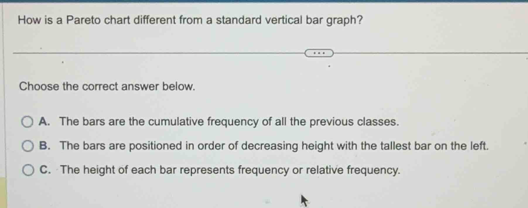 how is a pareto chart different from a standard vertical bar graph? cho…