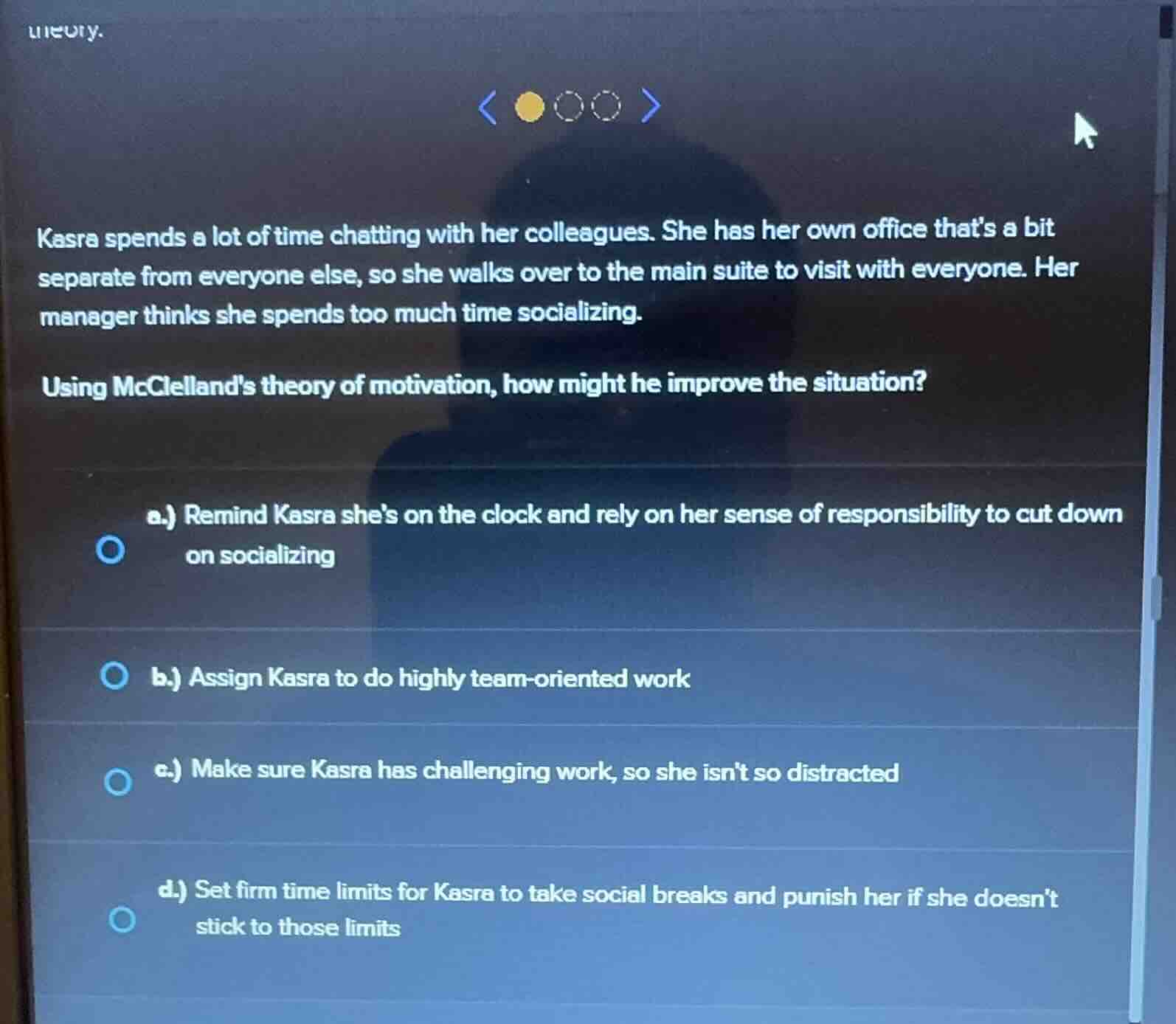 kasra spends a lot of time chatting with her colleagues. she has her ow…