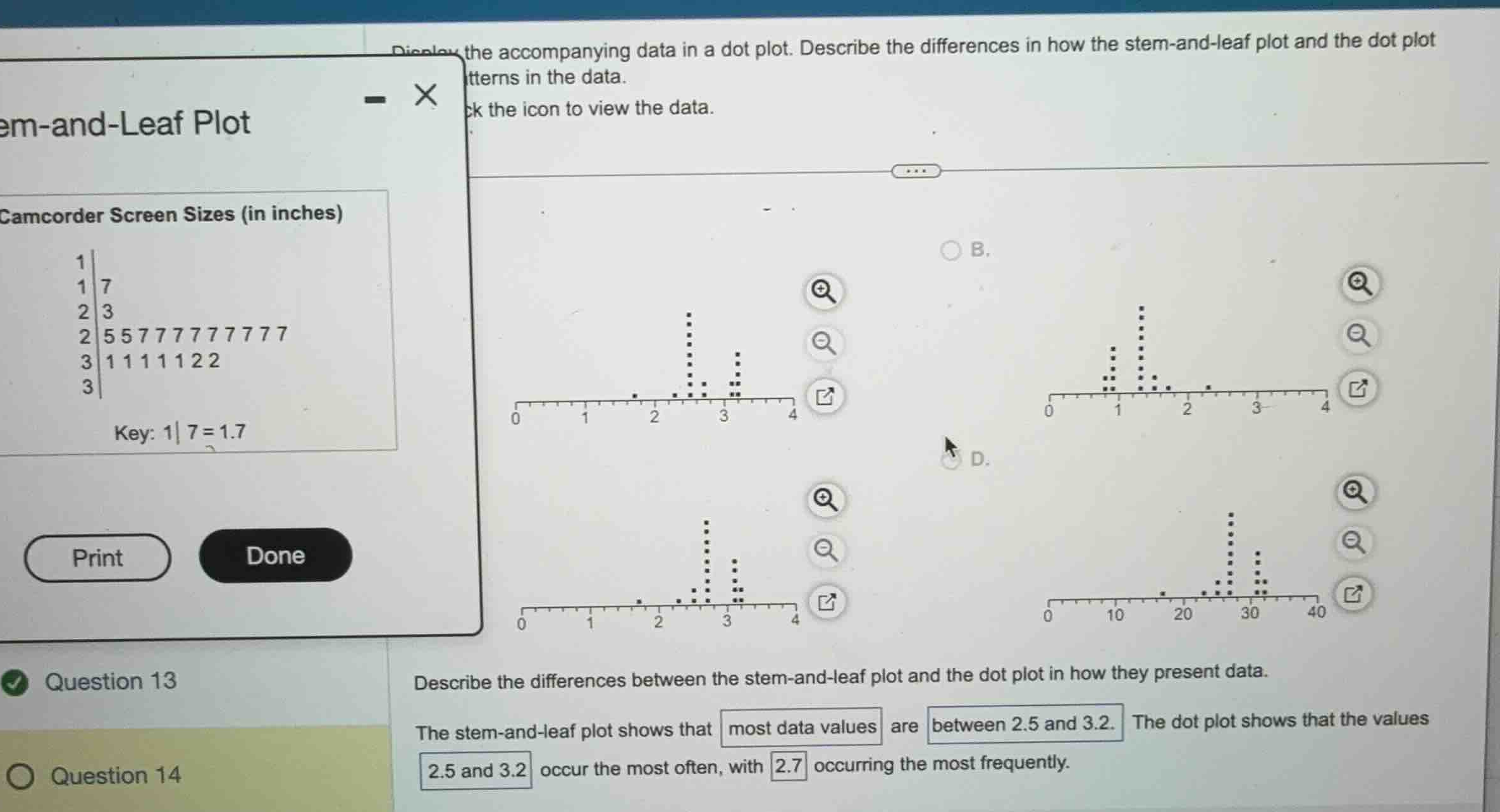 display the accompanying data in a dot plot. describe the differences i…