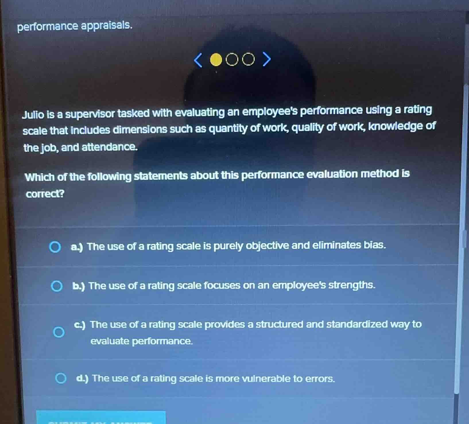 julio is a supervisor tasked with evaluating an employees performance u…