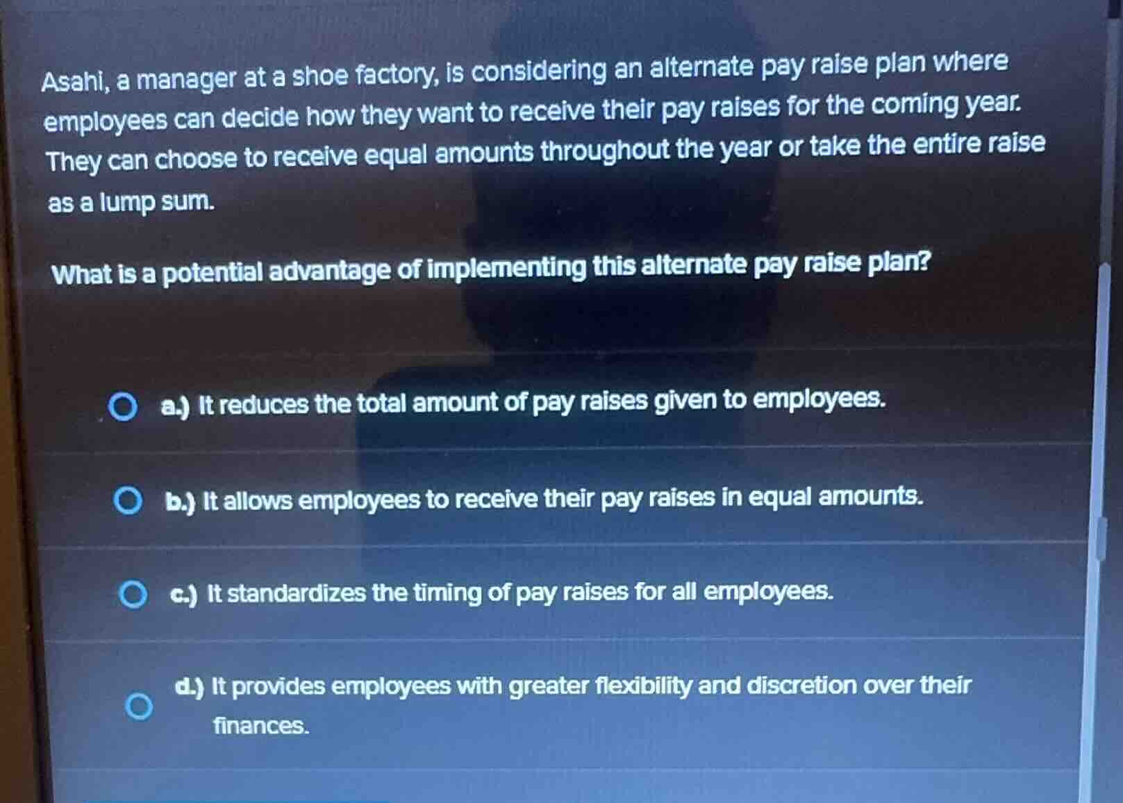 asahi, a manager at a shoe factory, is considering an alternate pay rai…