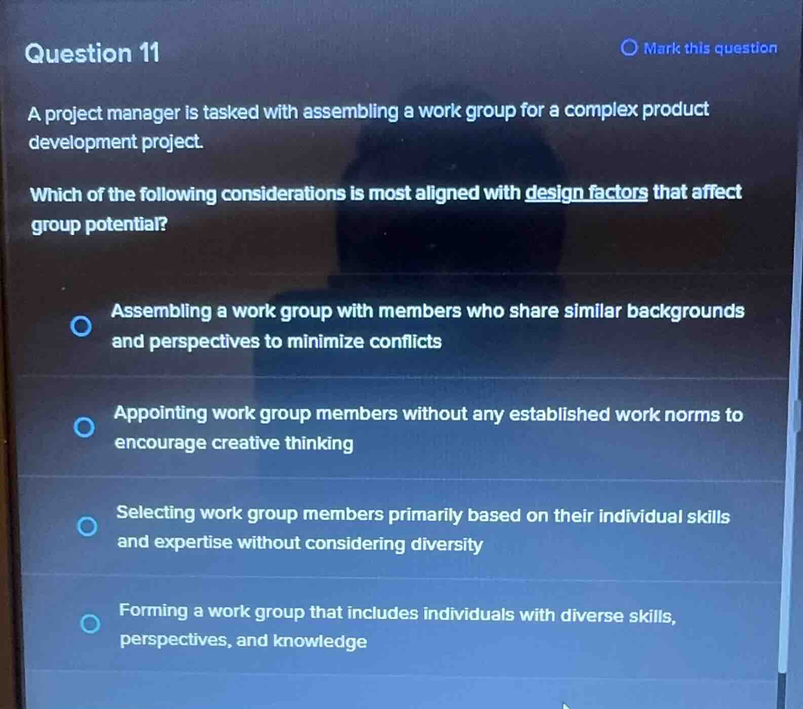 question 11 a project manager is tasked with assembling a work group fo…