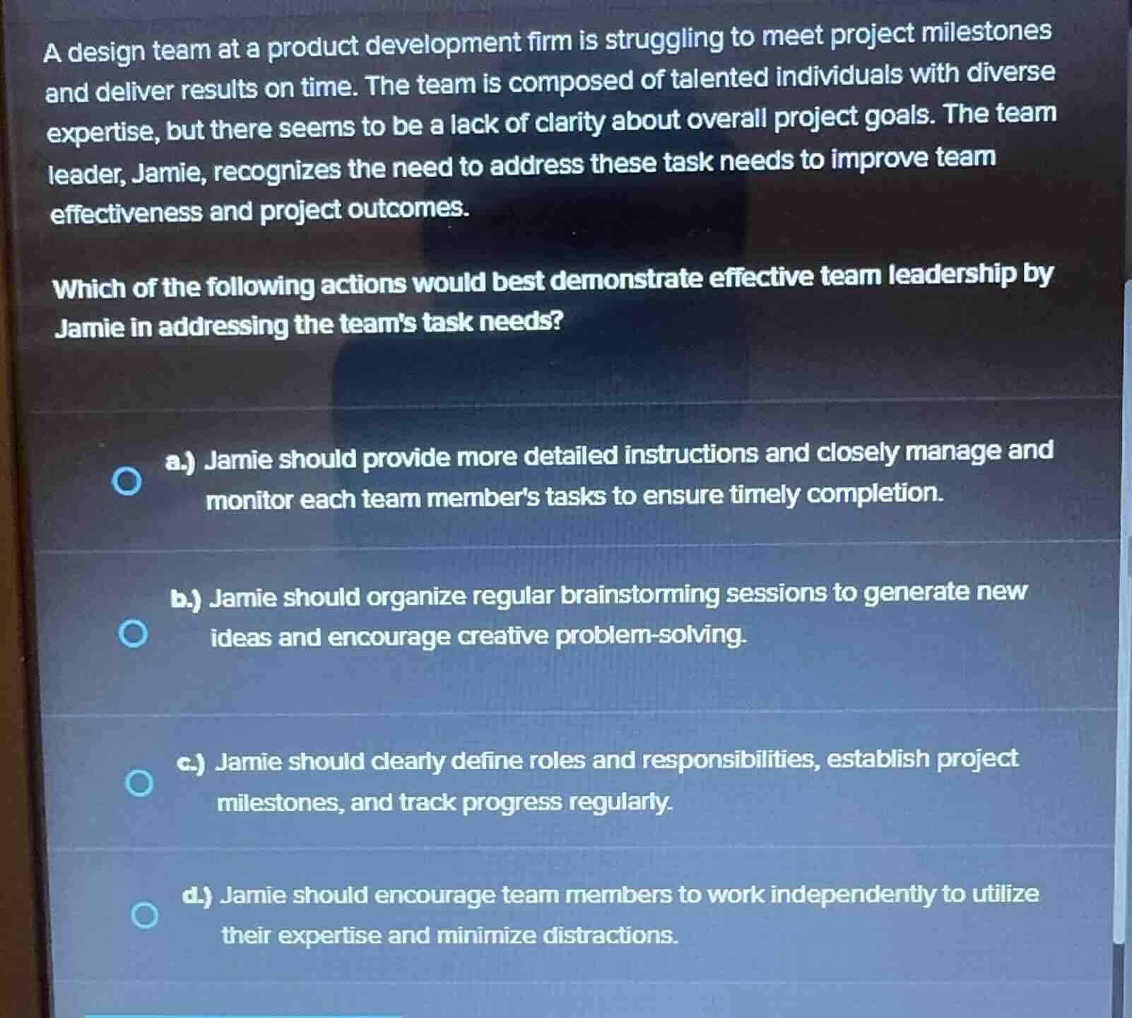 a design team at a product development firm is struggling to meet proje…