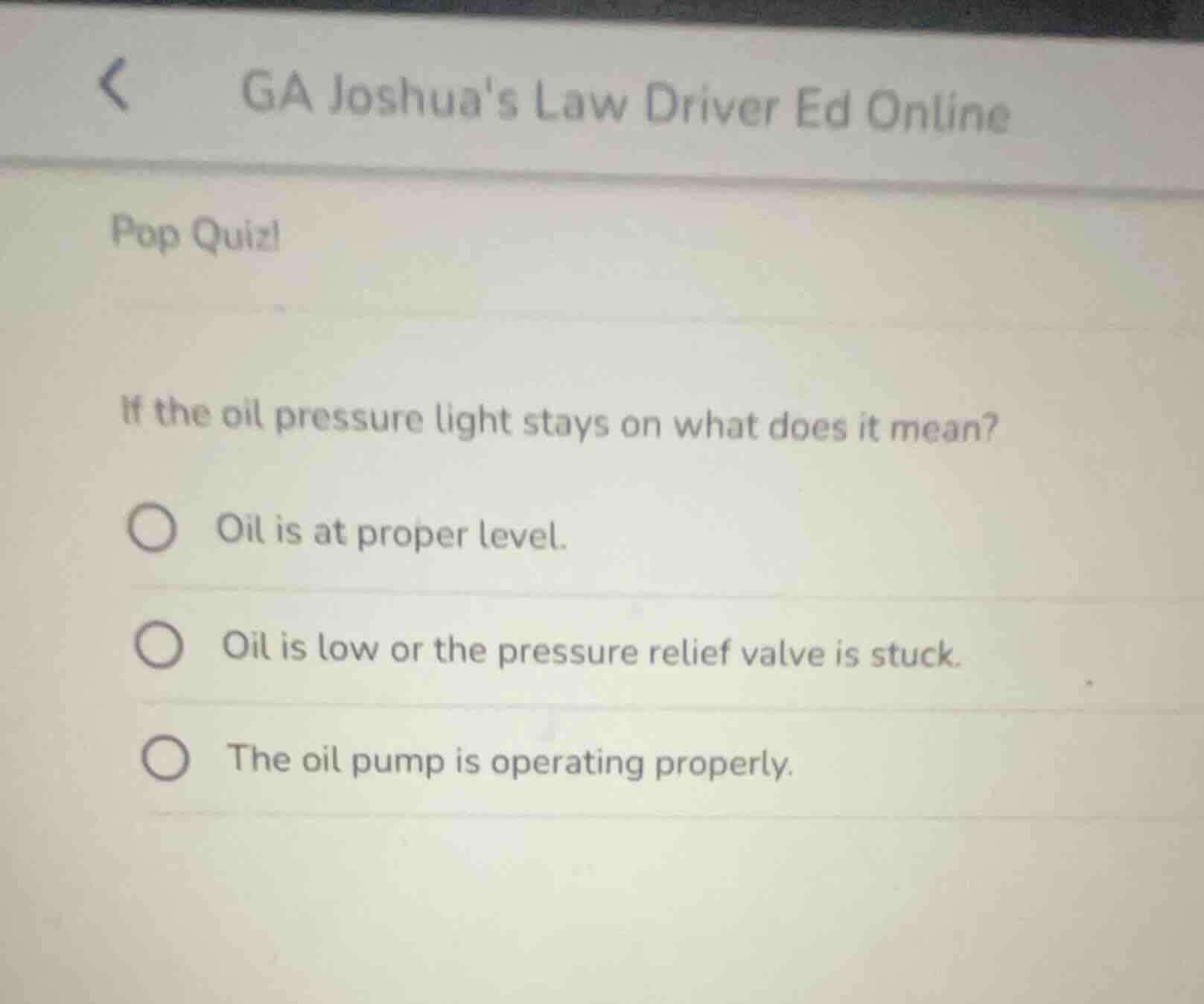 ga joshuas law driver ed online pop quiz! if the oil pressure light sta…