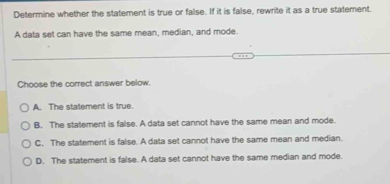 determine whether the statement is true or false. if it is false, rewri…