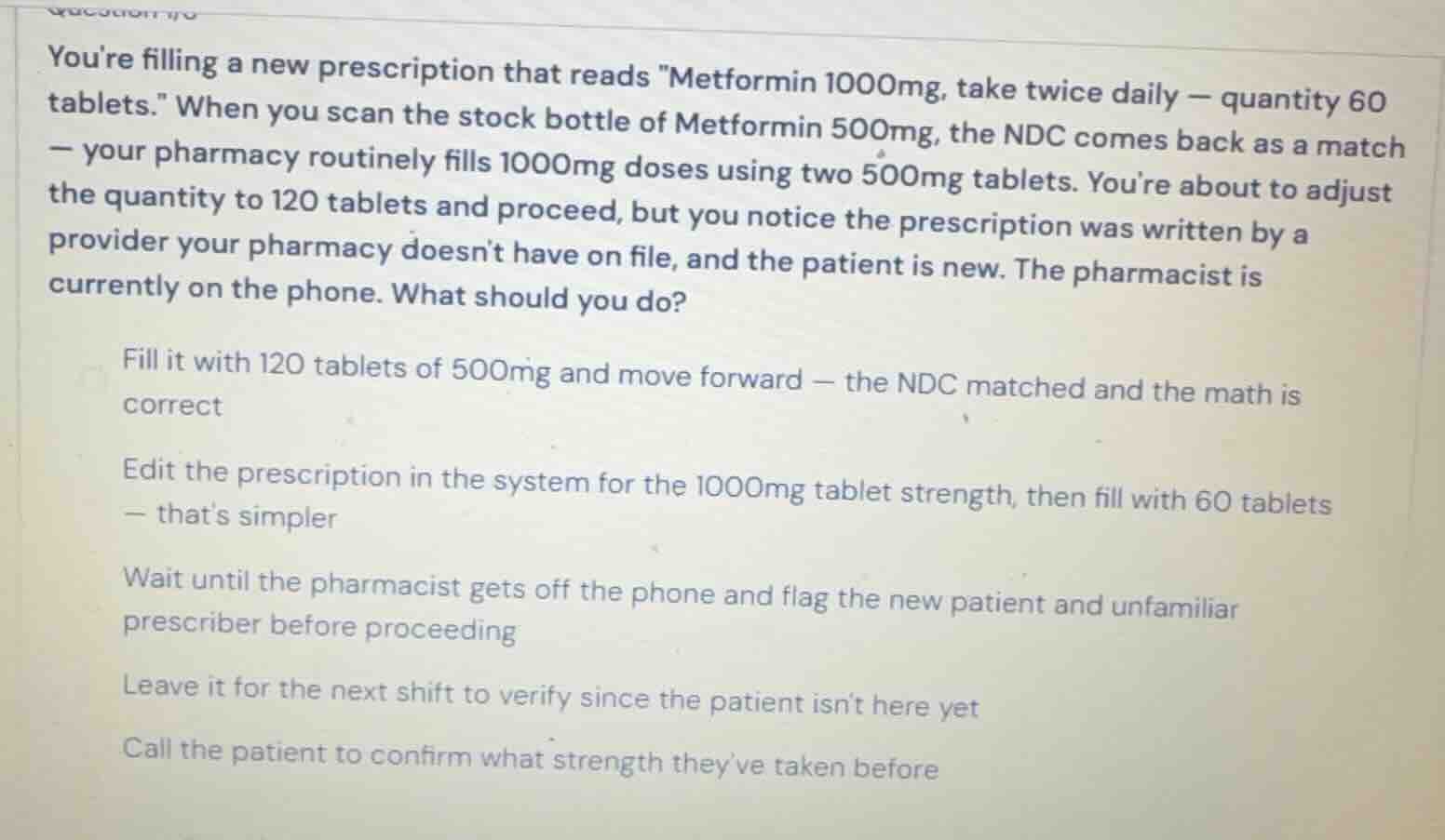 youre filling a new prescription that reads \metformin 1000mg, take twi…