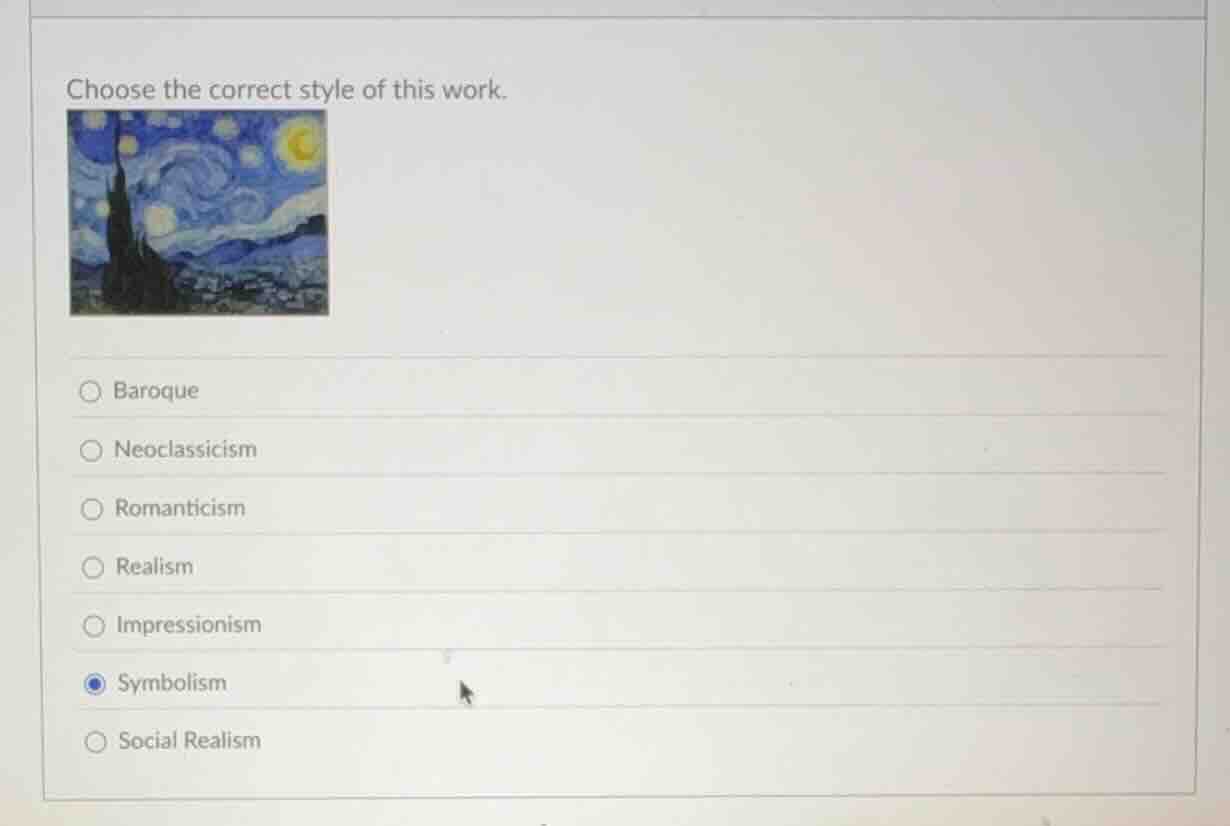 choose the correct style of this work. baroque neoclassicism romanticis…