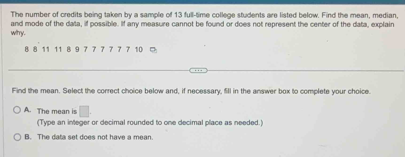 the number of credits being taken by a sample of 13 full-time college s…