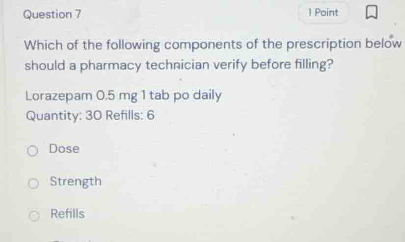 question 7 which of the following components of the prescription below …