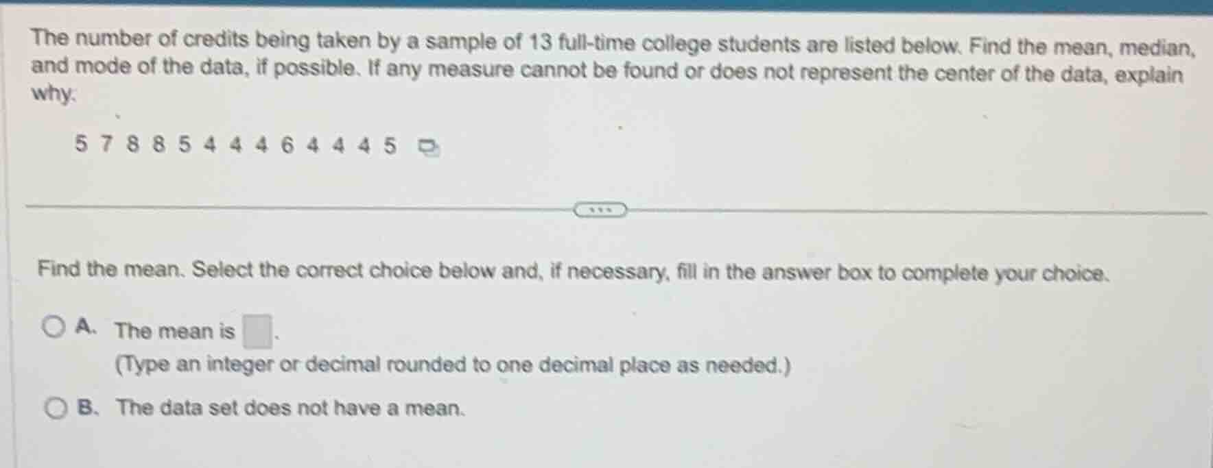 the number of credits being taken by a sample of 13 full-time college s…