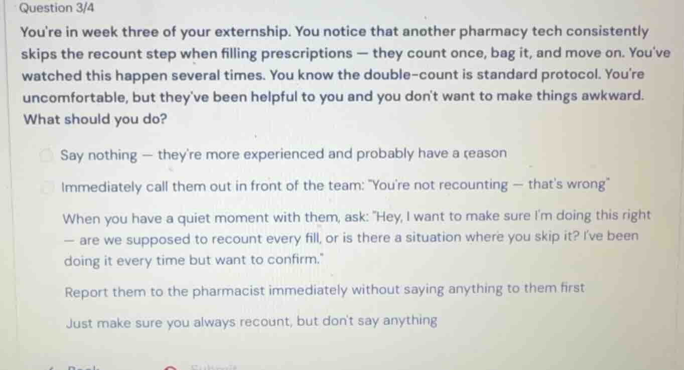 question 3/4 youre in week three of your externship. you notice that an…