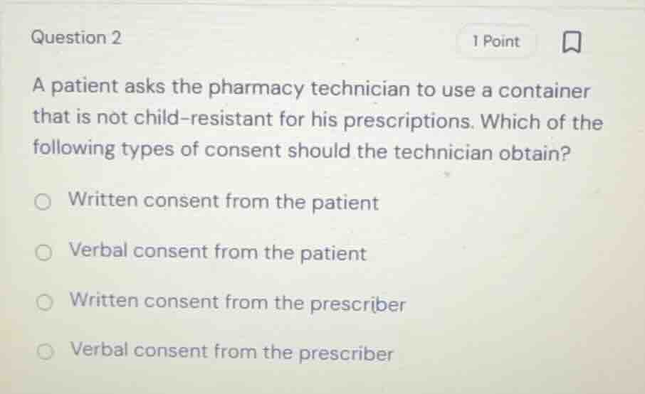 question 2 a patient asks the pharmacy technician to use a container th…