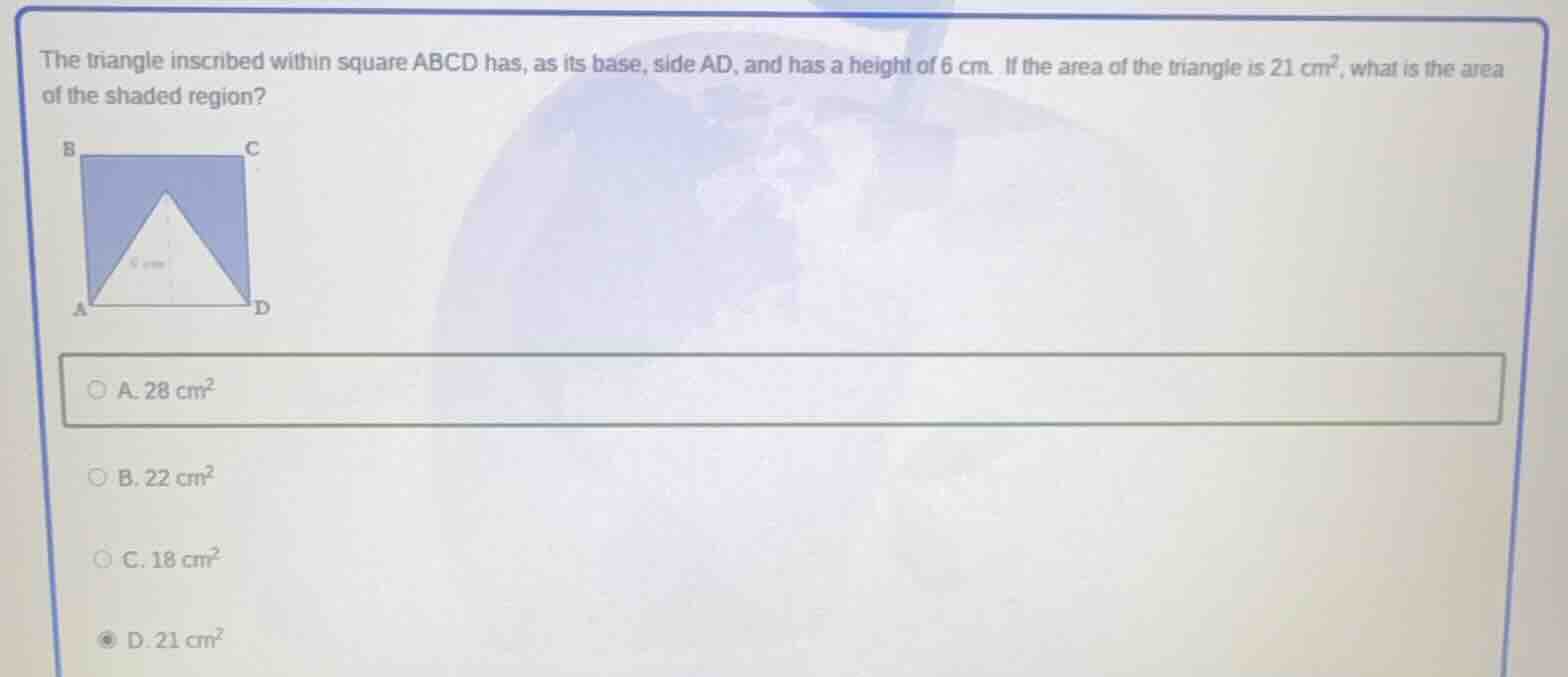 the triangle inscribed within square abcd has, as its base, side ad, an…