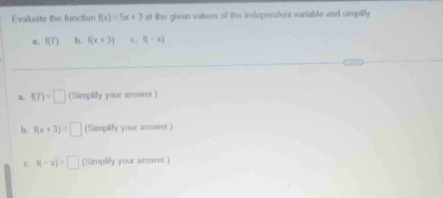 evaluate the function \\(f(x) = 5x + 3\\) at the given values of the in…