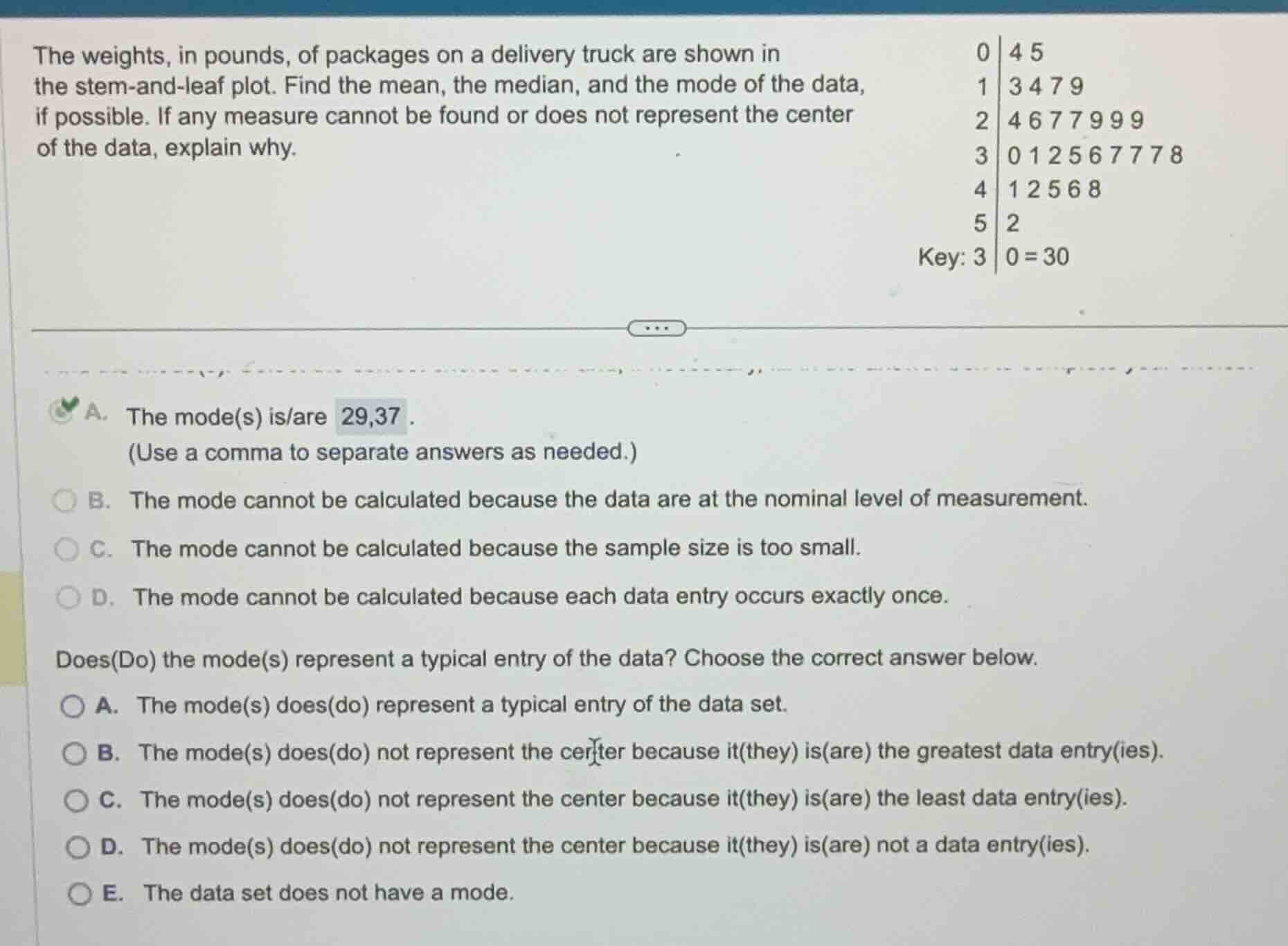 the weights, in pounds, of packages on a delivery truck are shown in th…