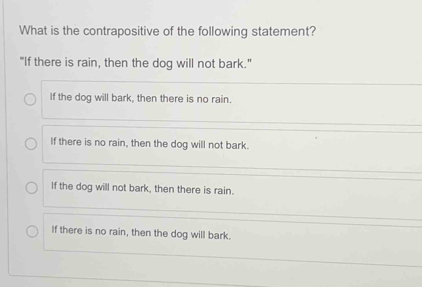 what is the contrapositive of the following statement? \if there is rai…