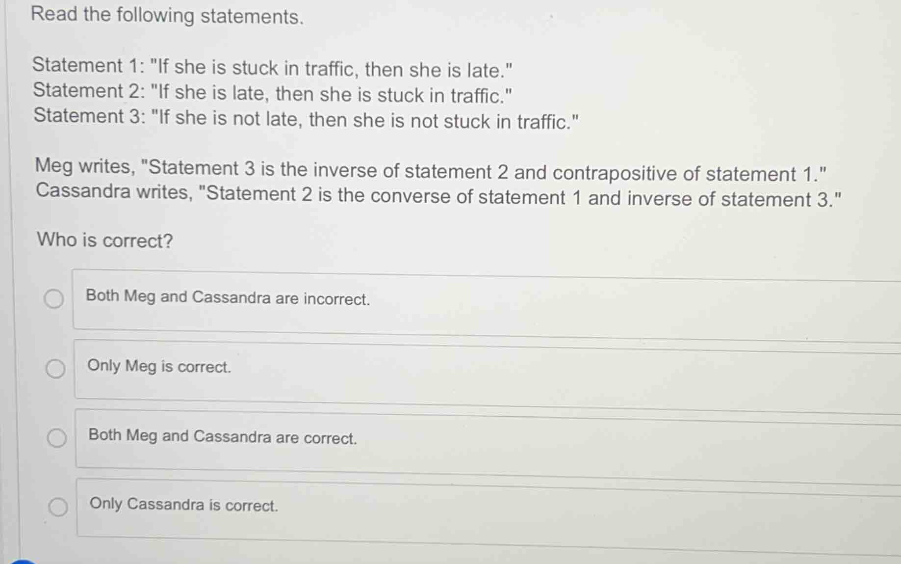 read the following statements. statement 1: \if she is stuck in traffic…