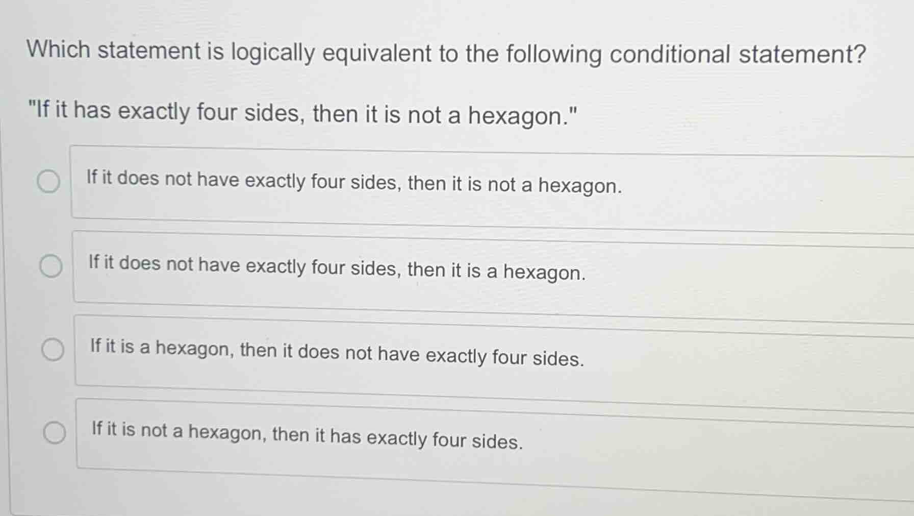 which statement is logically equivalent to the following conditional st…