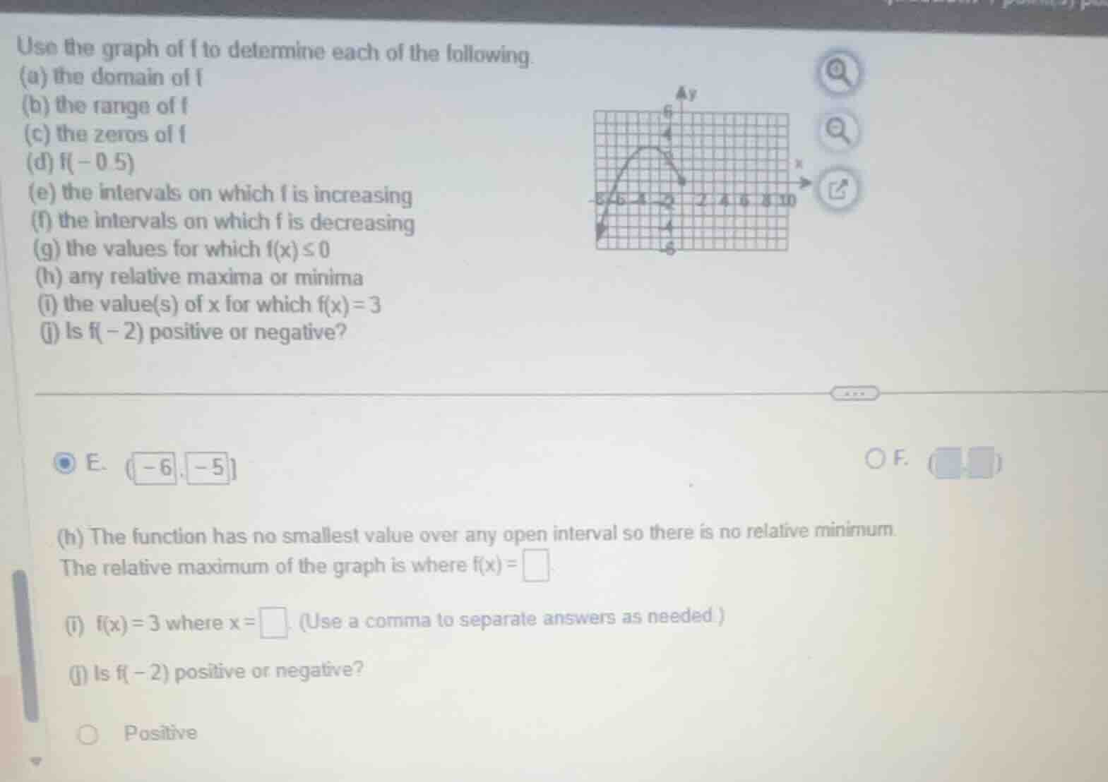 use the graph of f to determine each of the following. (a) the domain o…