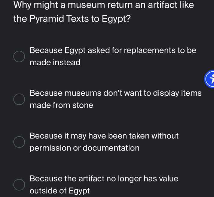 why might a museum return an artifact like the pyramid texts to egypt? …