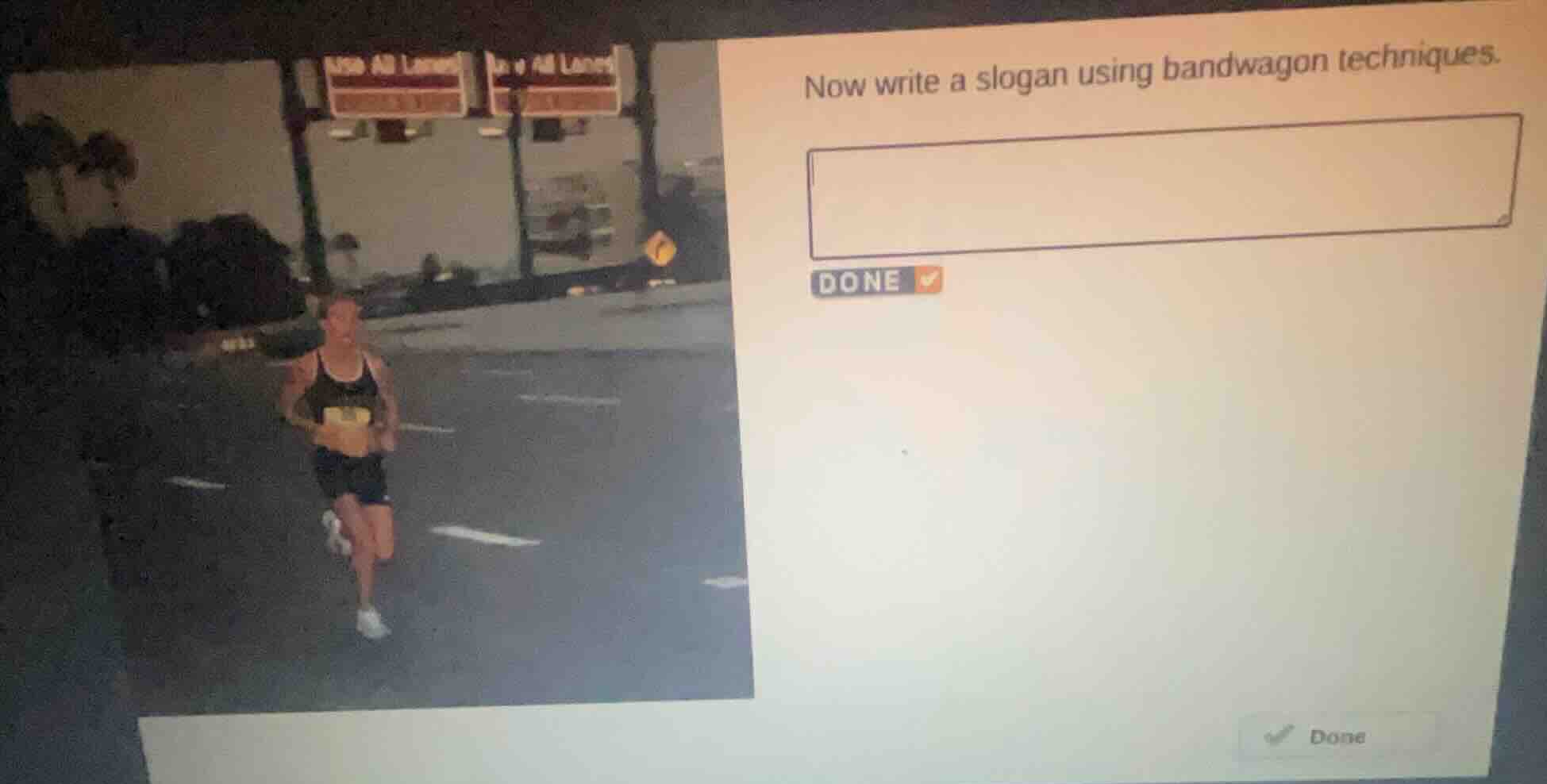 now write a slogan using bandwagon techniques.