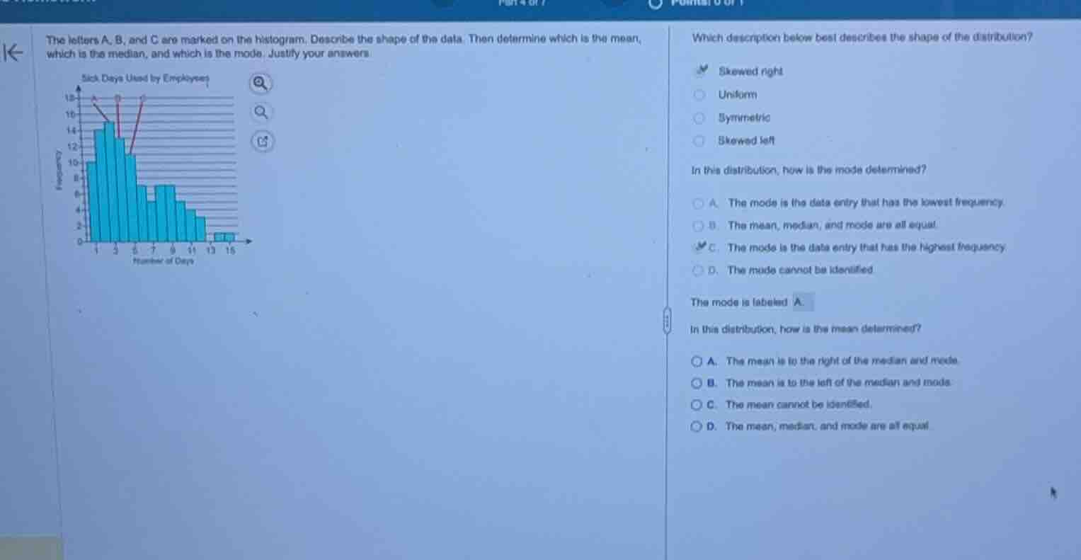 the letters a, b, and c are marked on the histogram. describe the shape…