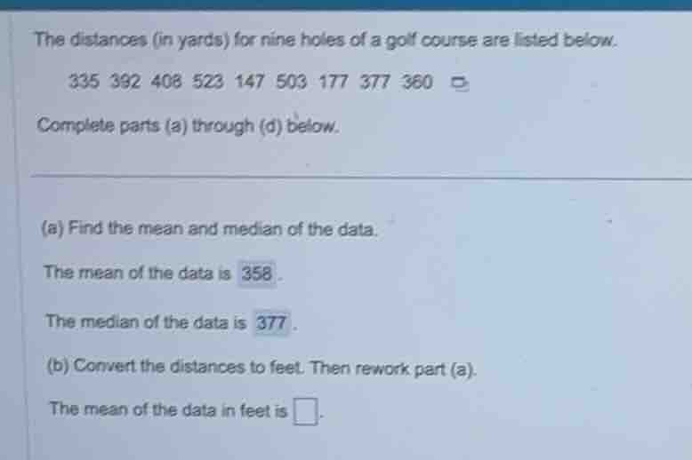 the distances (in yards) for nine holes of a golf course are listed bel…