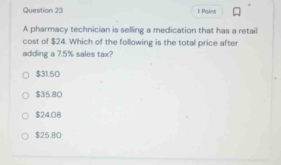 question 23 a pharmacy technician is selling a medication that has a re…