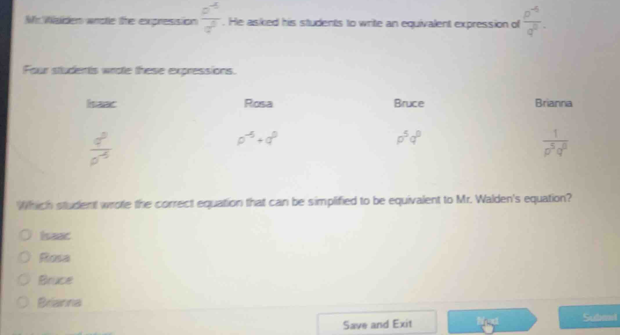 mr. walden wrote the expression \\(\\frac{p^{-5}}{q^0}\\). he asked his…