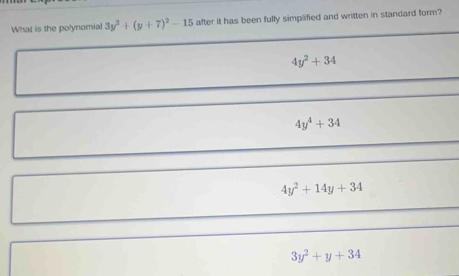 what is the polynomial \\(3y^2 + (y + 7)^2 - 15\\) after it has been fu…