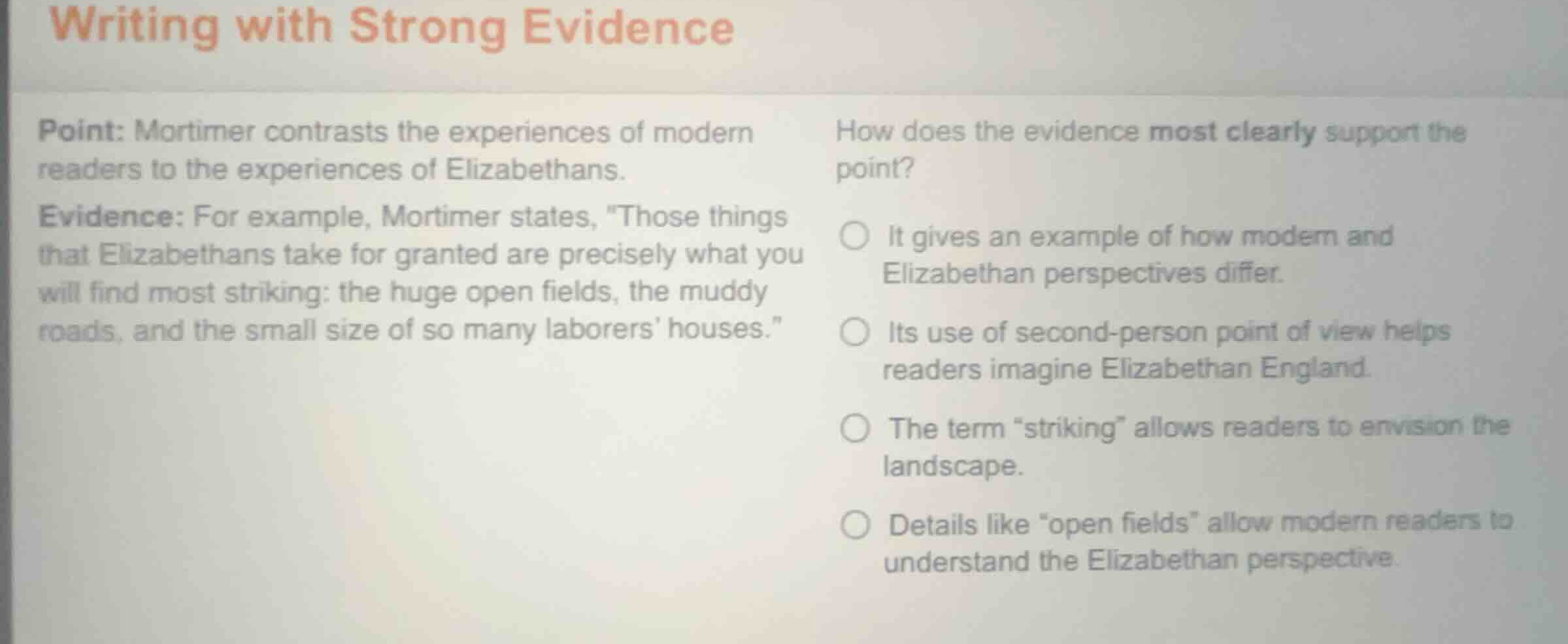 writing with strong evidence point: mortimer contrasts the experiences …