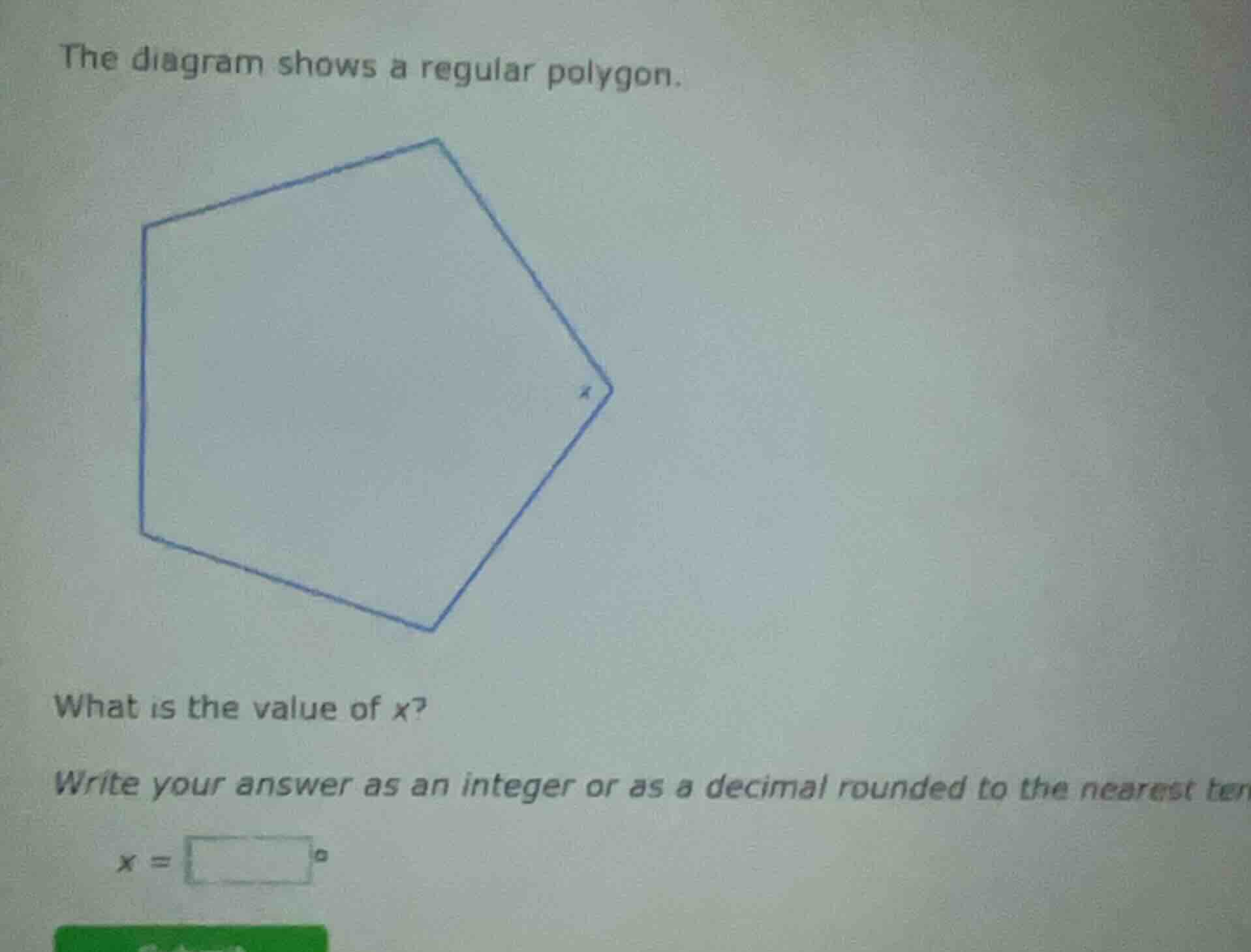 the diagram shows a regular polygon. what is the value of \\(x\\)? writ…