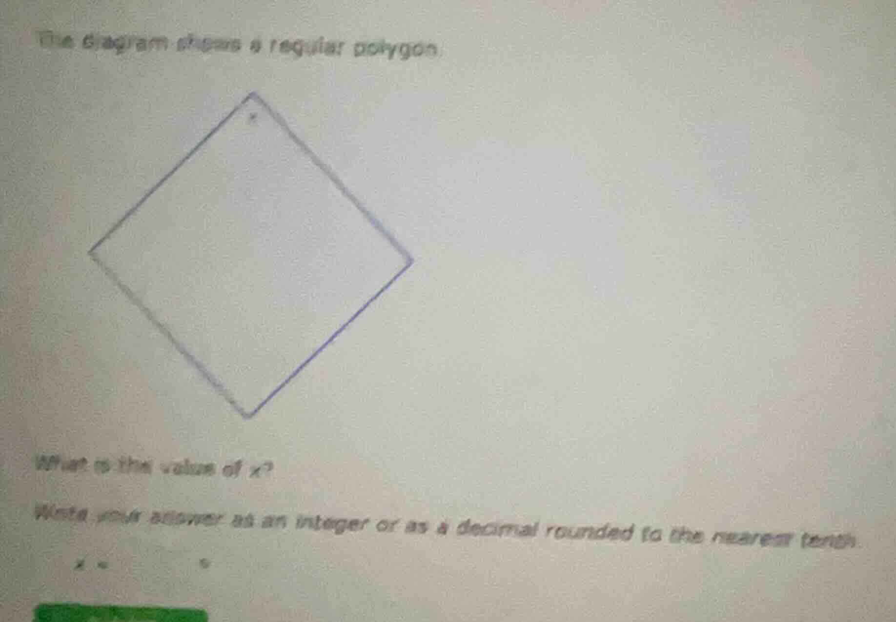 the diagram shows a regular polygon. what is the value of \\(x\\)? writ…