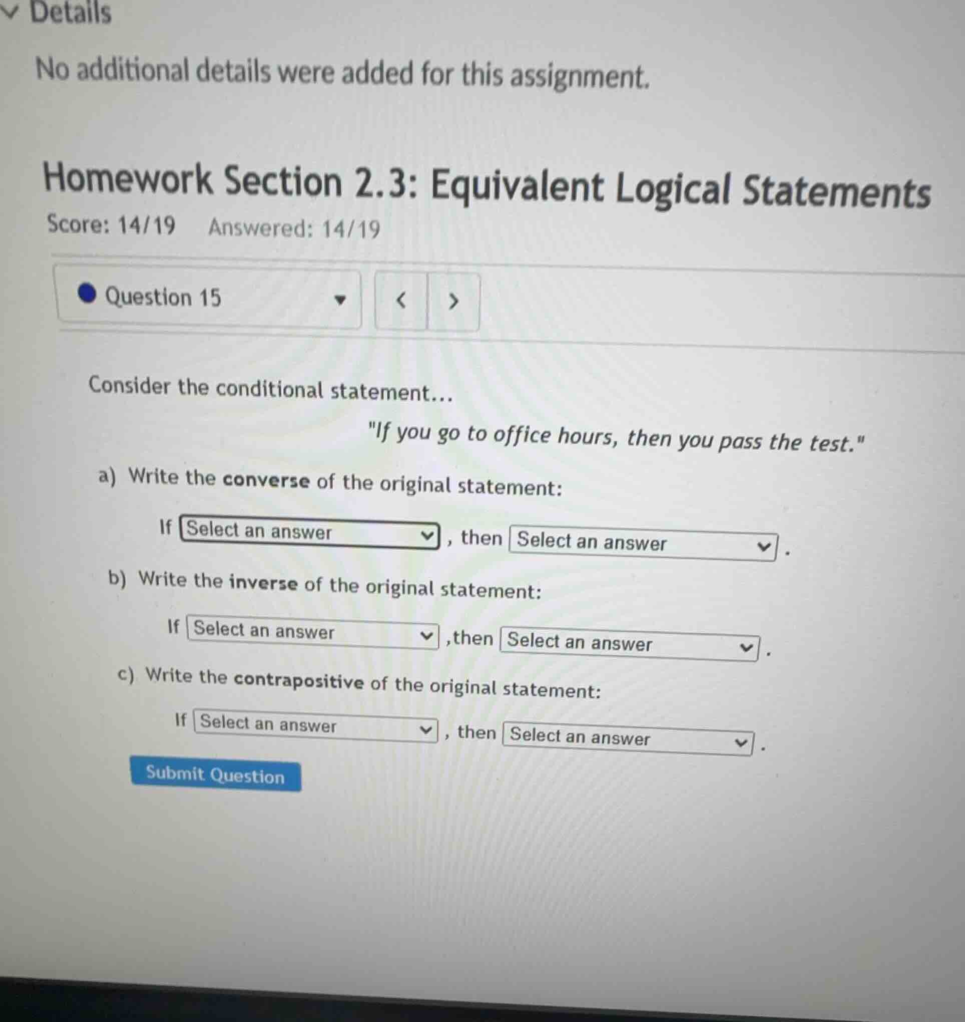 consider the conditional statement... \if you go to office hours, then …