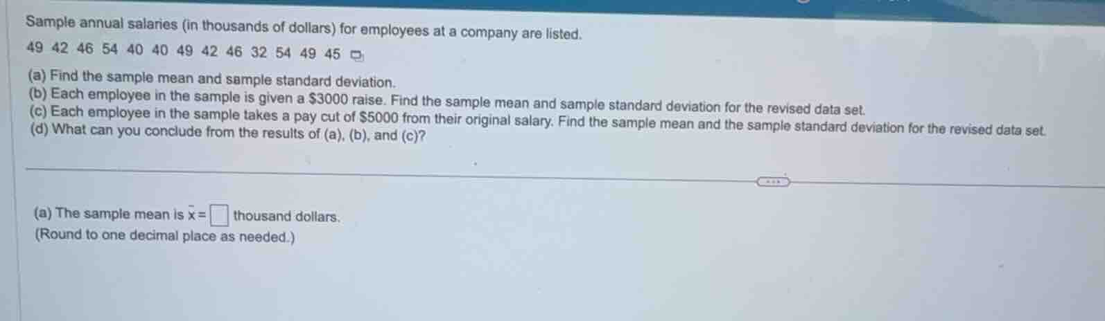 sample annual salaries (in thousands of dollars) for employees at a com…