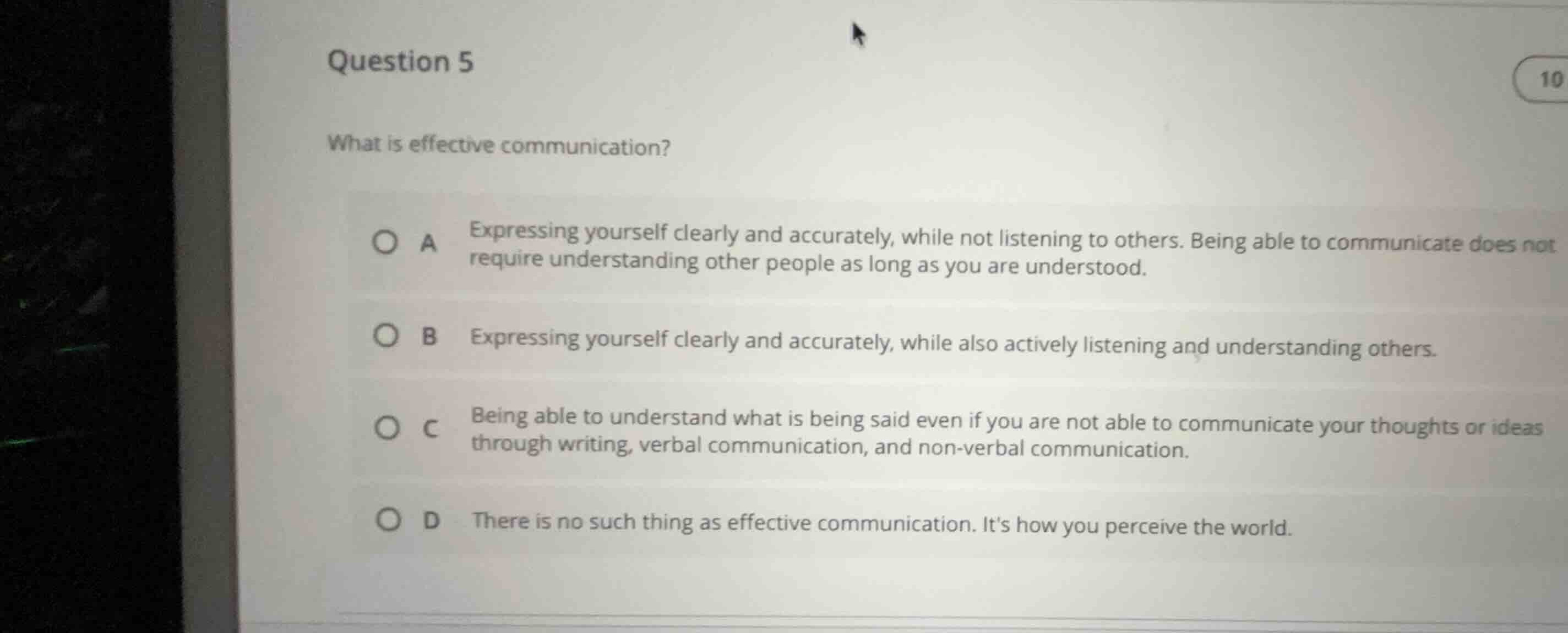 question 5 what is effective communication? a expressing yourself clear…