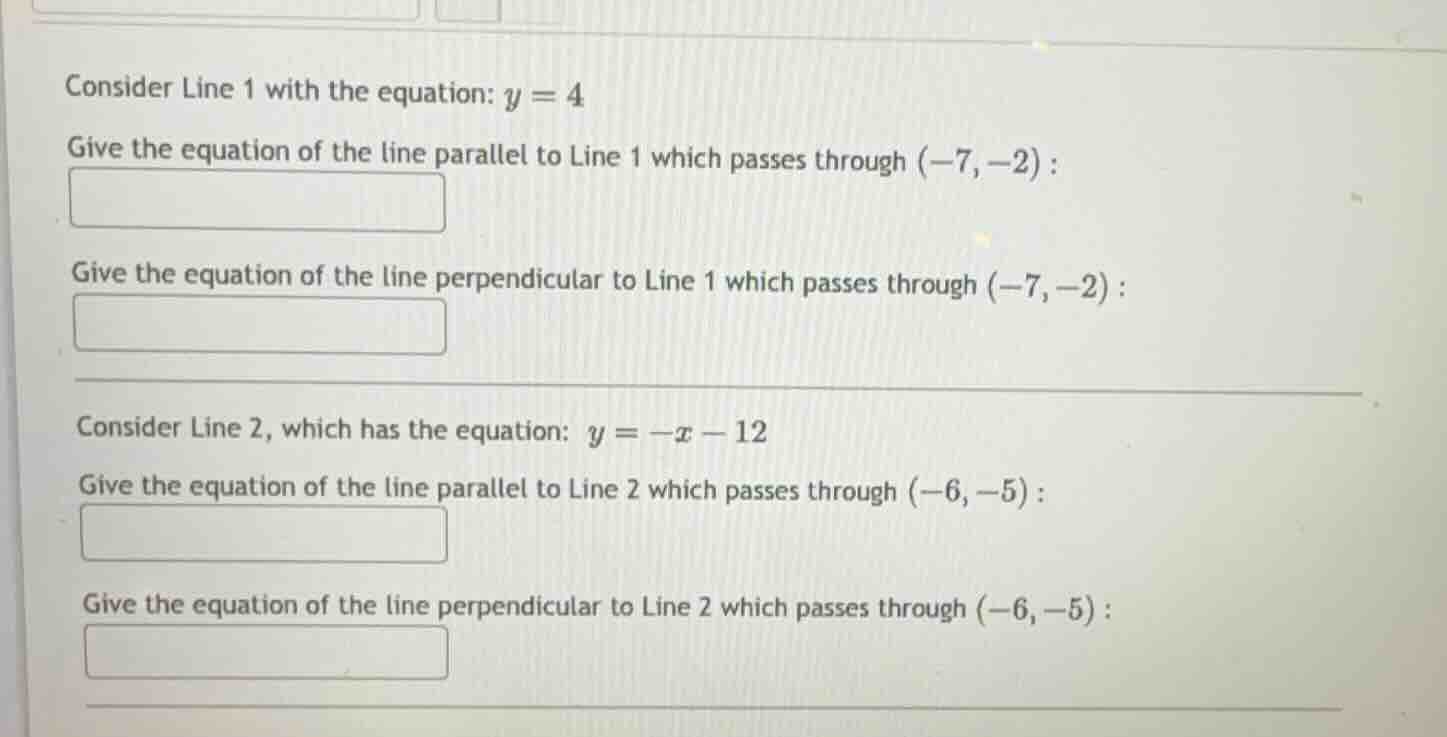 consider line 1 with the equation: \\(y = 4\\) give the equation of the…