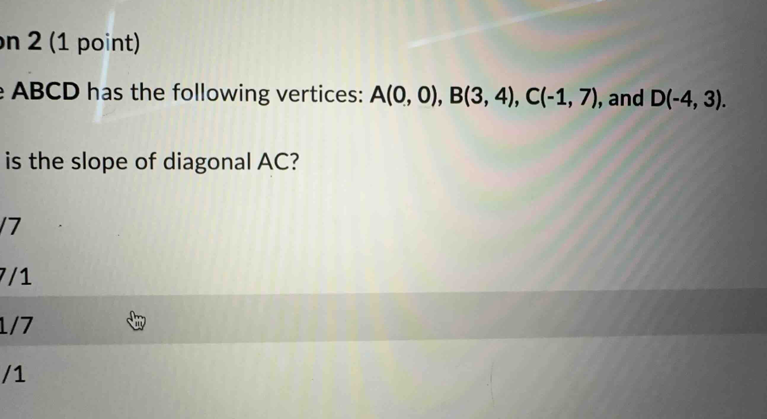 on 2 (1 point) e abcd has the following vertices: a(0, 0), b(3, 4), c(-…