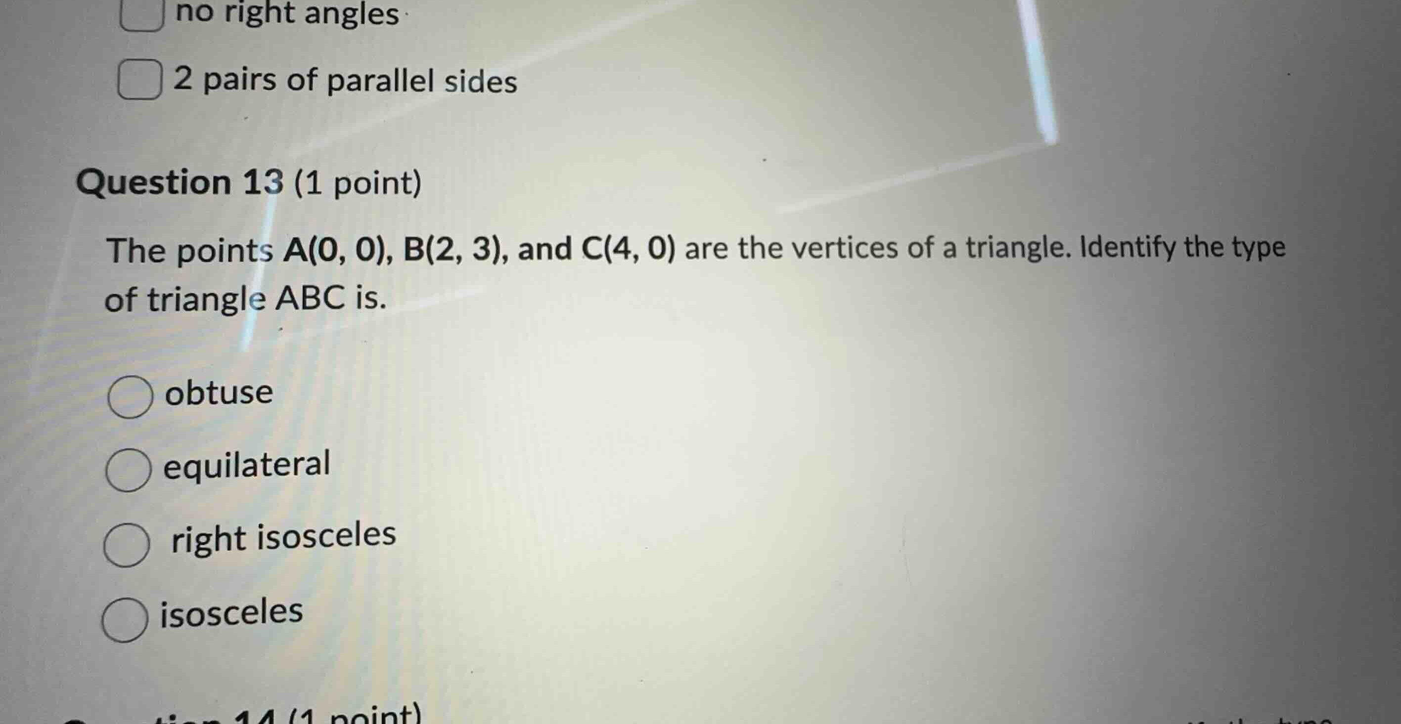 question 13 (1 point) the points a(0, 0), b(2, 3), and c(4, 0) are the …