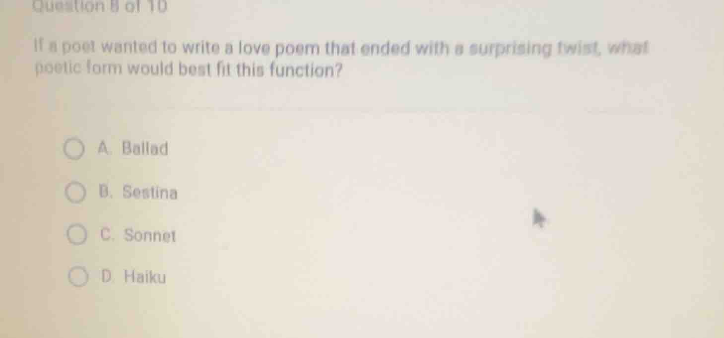 question 8 of 10 if a poet wanted to write a love poem that ended with …